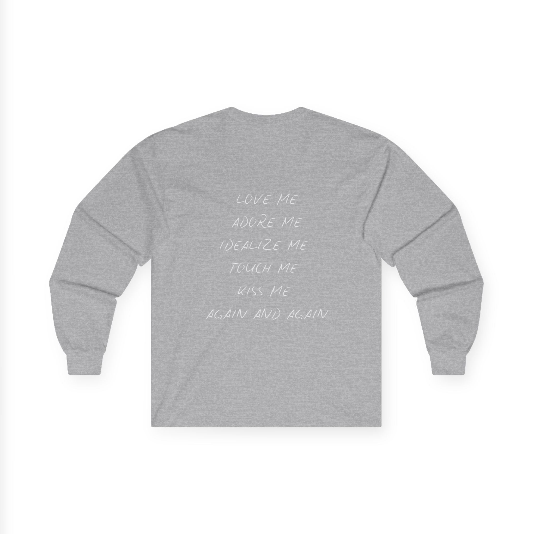 Handwritten Love Me Phrase Long Sleeve Tee | Back Text Script