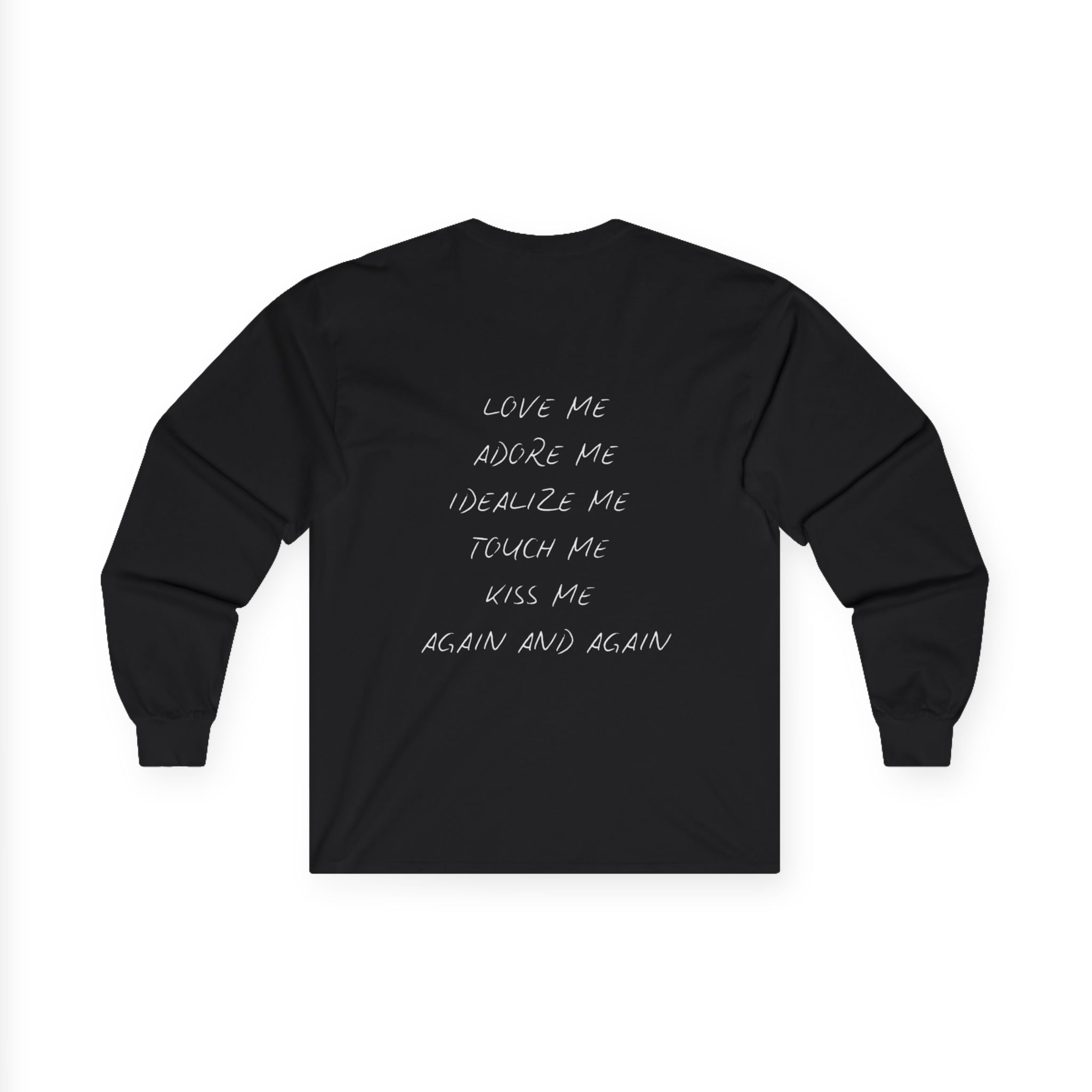 Handwritten Love Me Phrase Long Sleeve Tee | Back Text Script