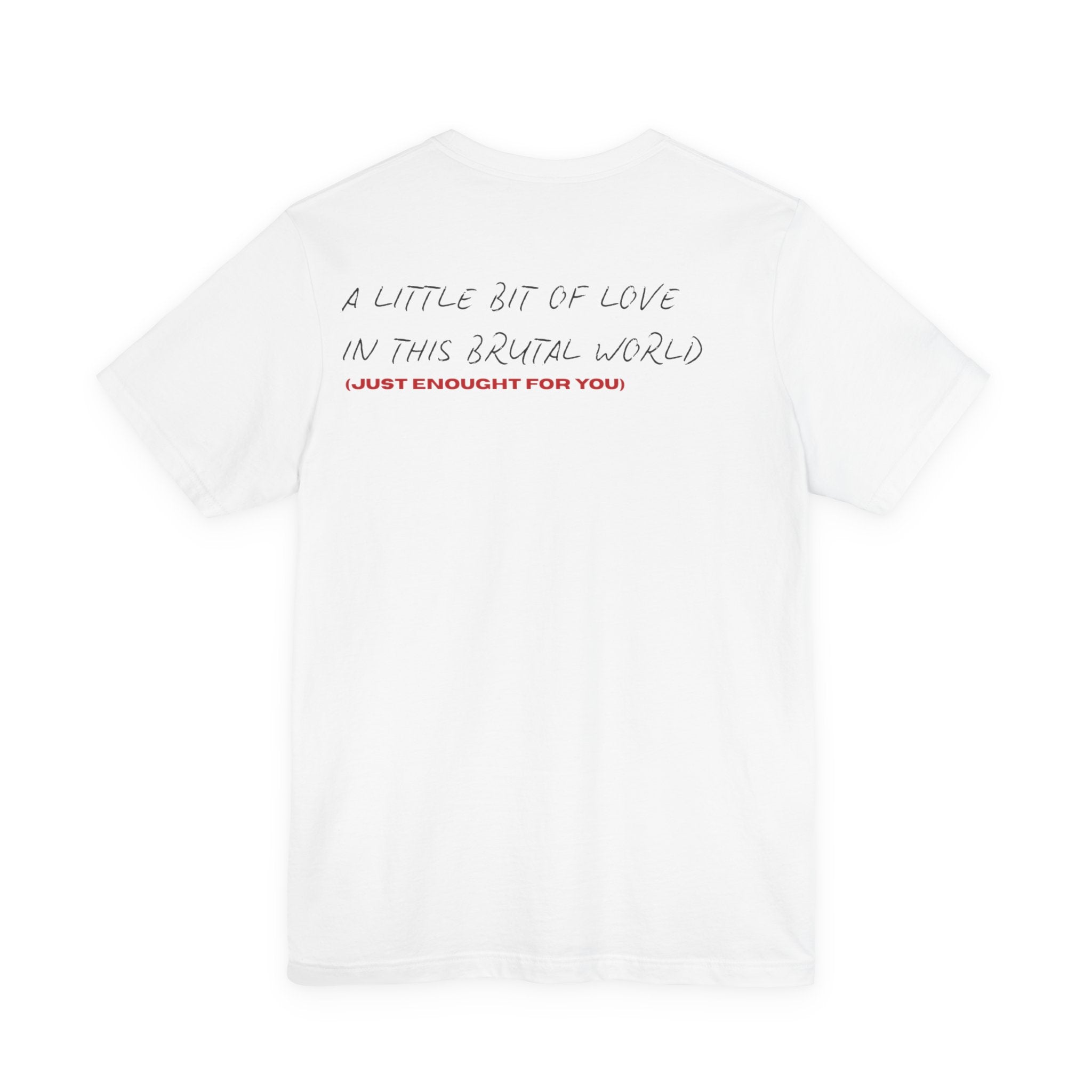 A Little Bit of Love Tee | Script Back Text, Minimal White Shirt